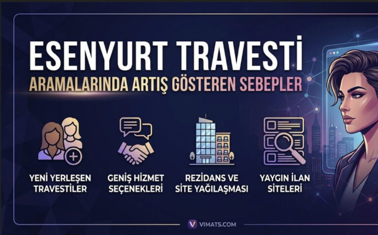 Esenyurt Travesti Aramalarında Artış Gösteren Sebepler